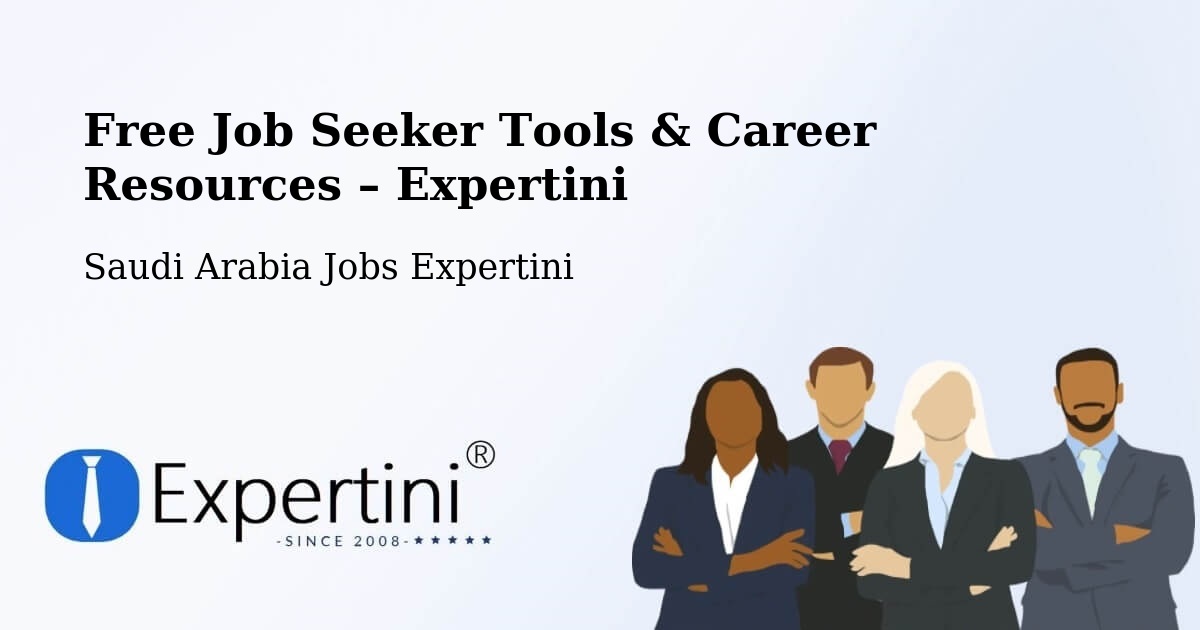 Free Job Seeker Tools & Career Resources – Tabuk - Tabuk, Saudi Arabia Jobs Expertini