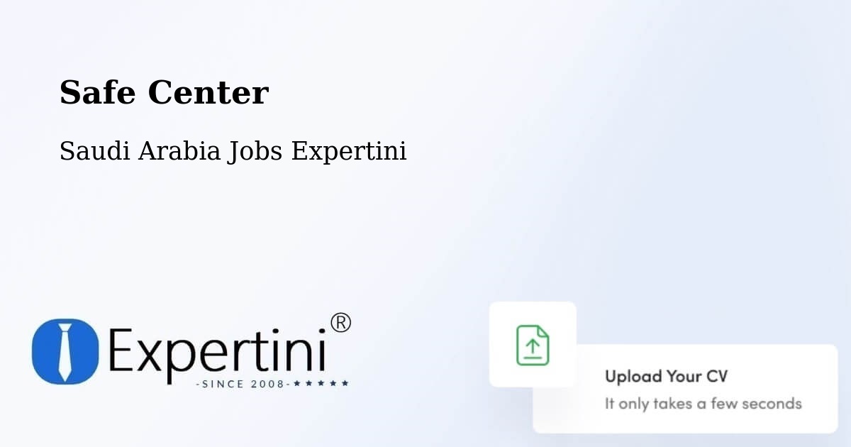 Safety Center – Tabuk - Saudi Arabia Jobs Expertini