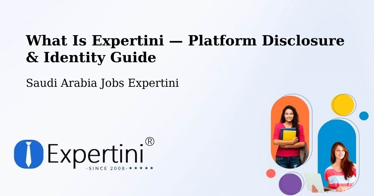 What Is Expertini — Platform Disclosure & Identity Guide – Tabuk
